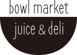 bowl market juice & deli | 湘南 茅ヶ崎