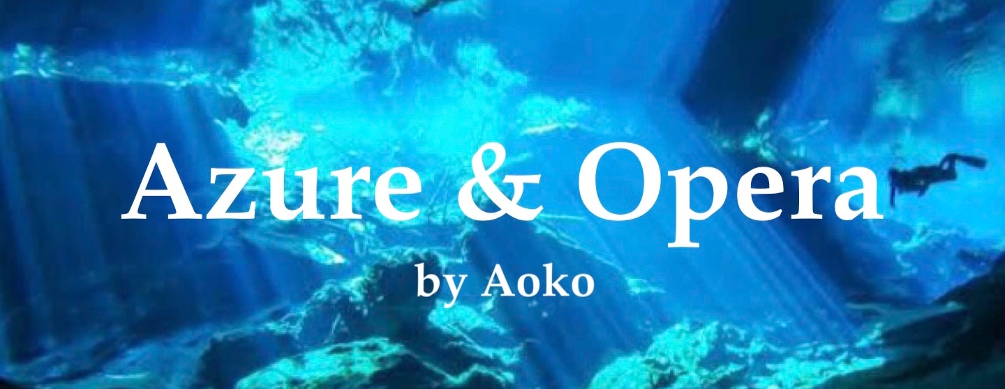 Azure & Opera