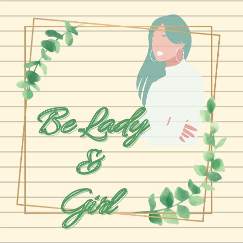 Be Lady&Girl