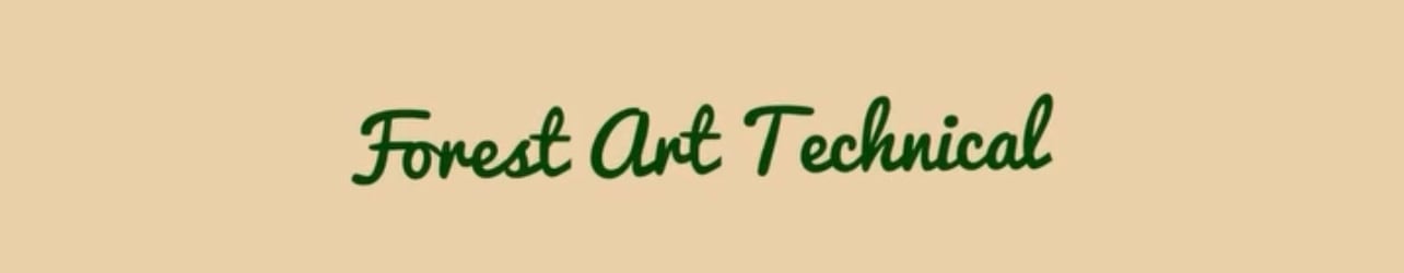 Forest Art Technical