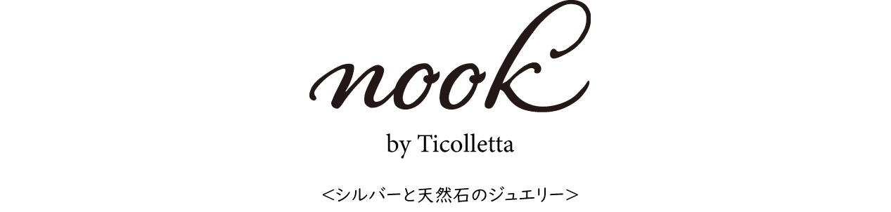 nook by Ticolletta|ヌック|シルバーと天然石のジュエリー
