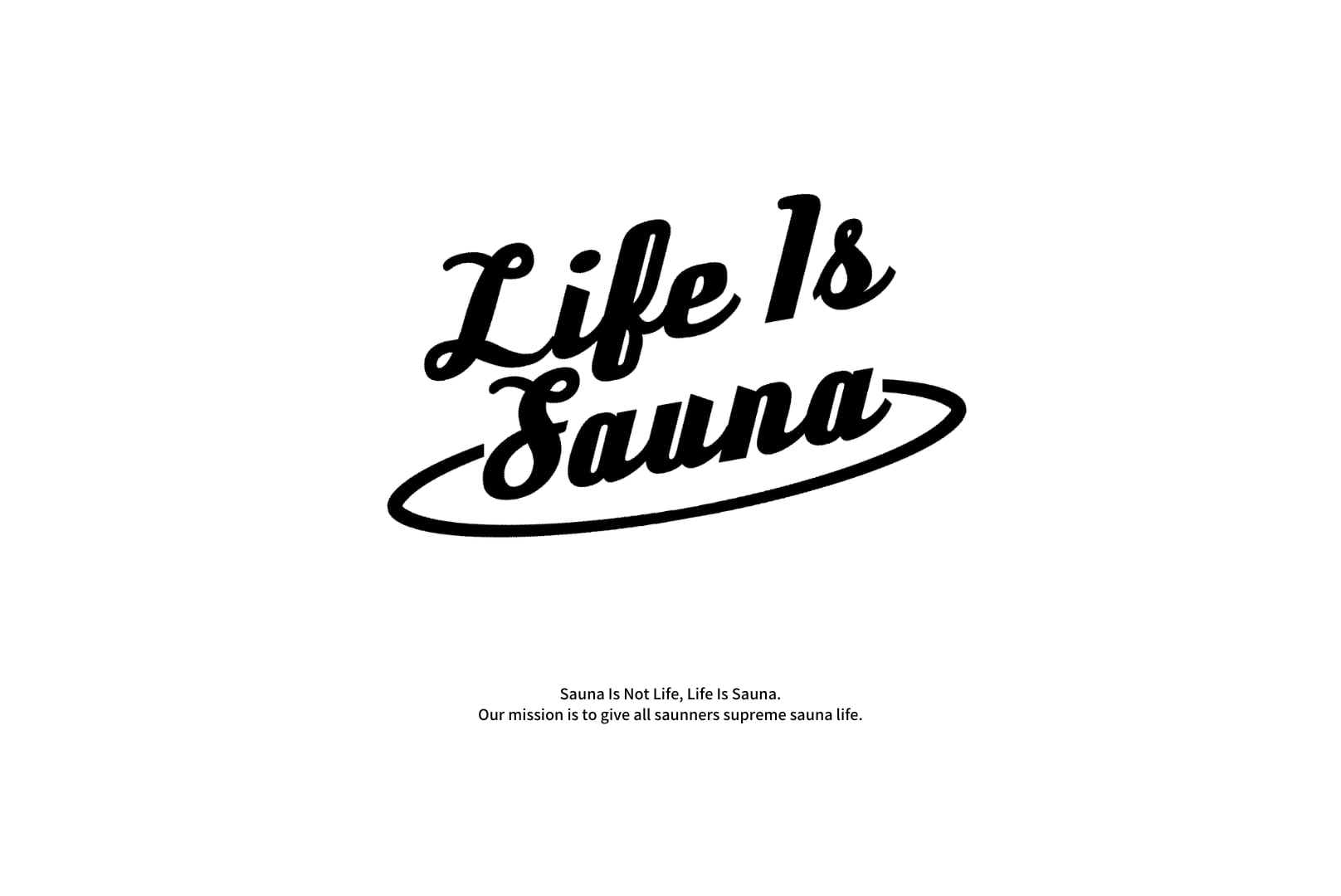Life Is Sauna 人生がサウナ.