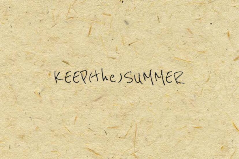 KEEP(the)SUMMER