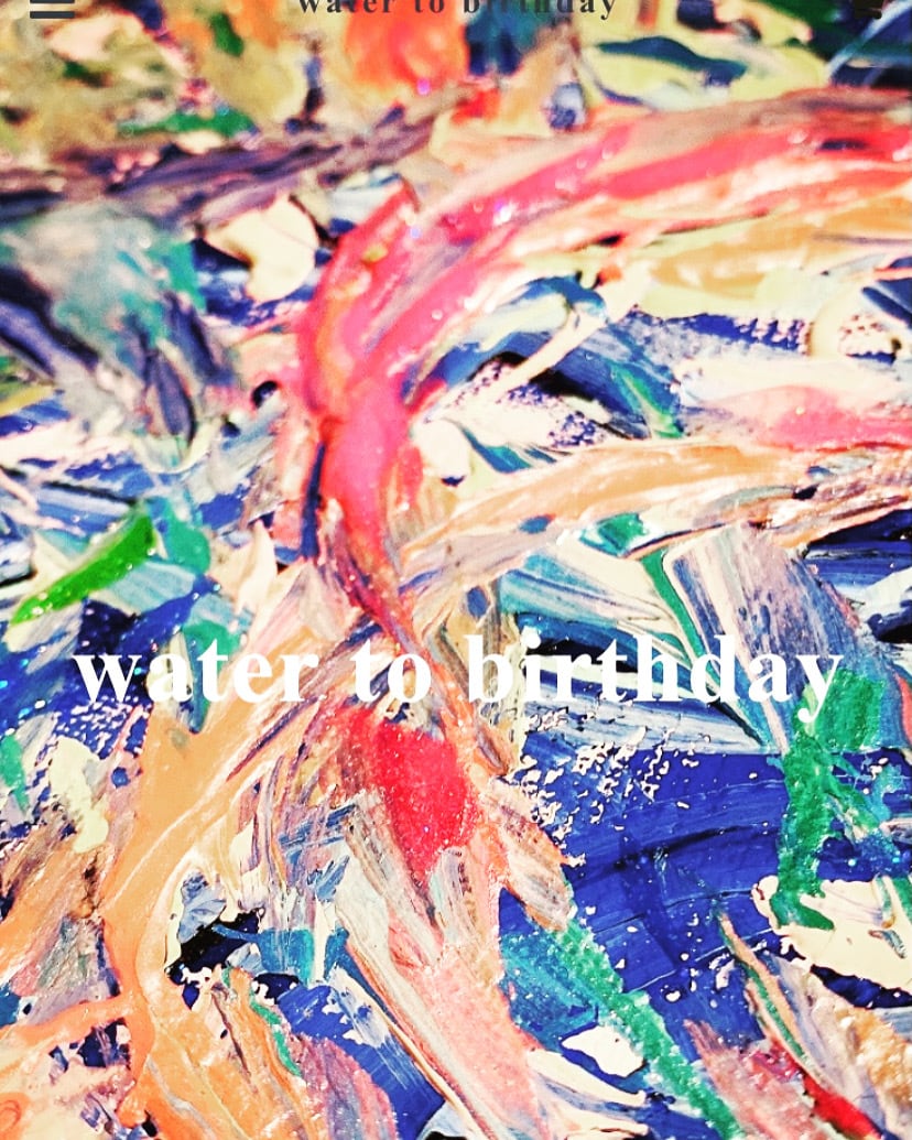 watertobirthday 