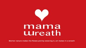 mamawreath / 日本初のフラワーリース専門の実店舗