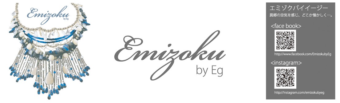 Emizoku by Eg(エミゾクバイイージ)   アクセサリーオンラインショップ