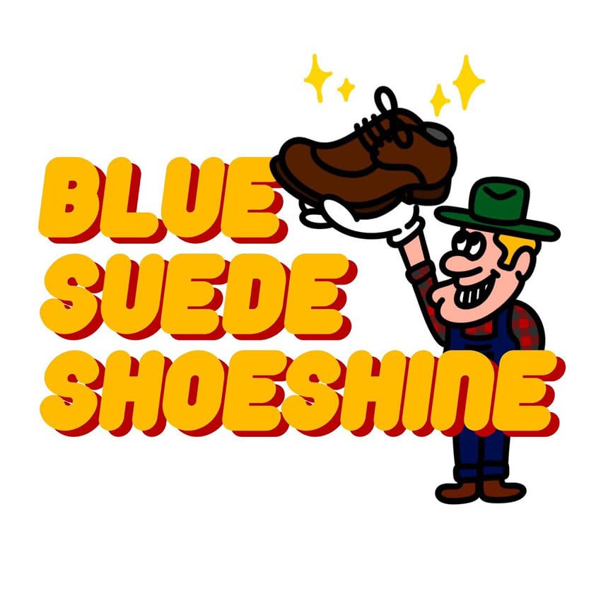 BLUE SUEDE SHOESHINE