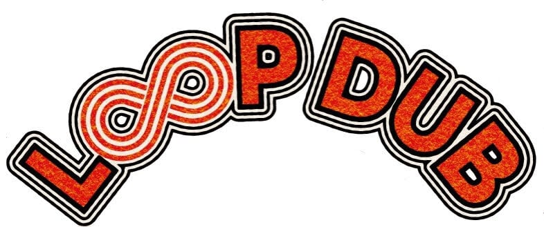 LOOP DUB LOOP DUB