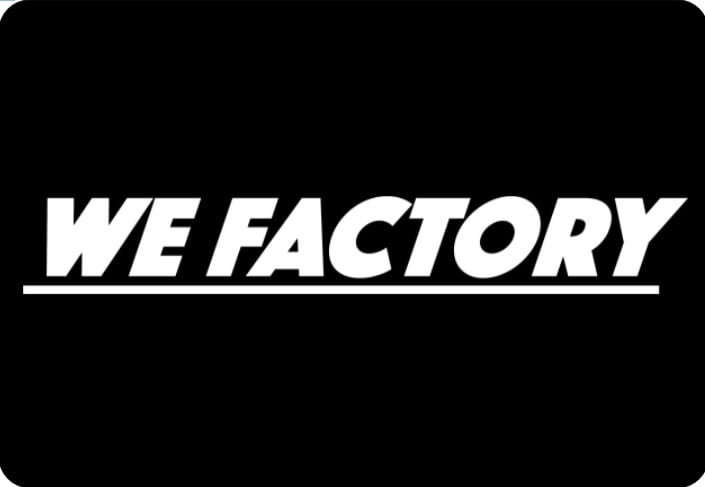 WE factory 