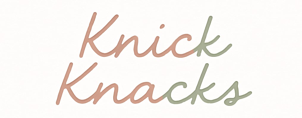 KnickKnacks