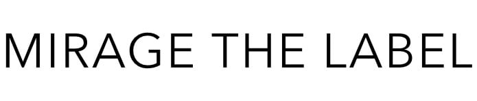 Mirage The Label