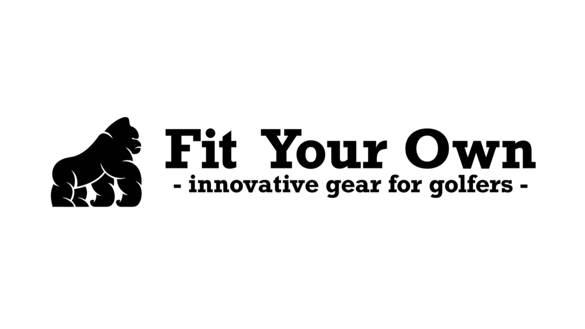 Fit Your Own -innovative gear for golfers-
