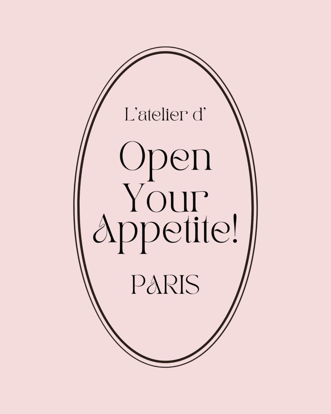 OpenYourAppetite!PARIS