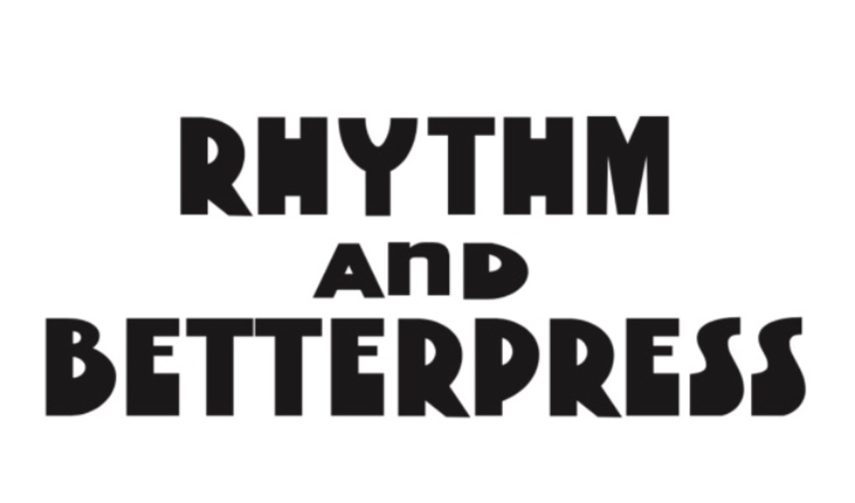 Rhythm and Betterpress