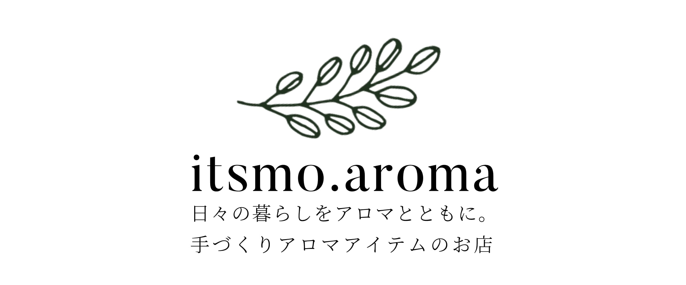 itsmo.aroma BASE店