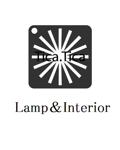 Tica.Tica　Lamp＆Interior　