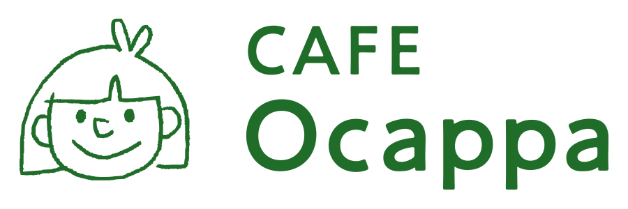 CAFE Ocappa｜カフェ オカッパ