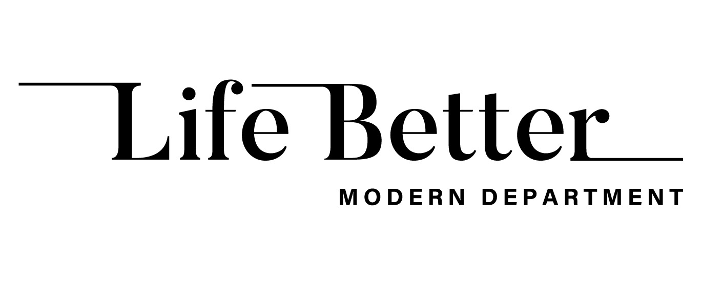Life Better -modern department-