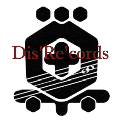 Dis'Re'cords