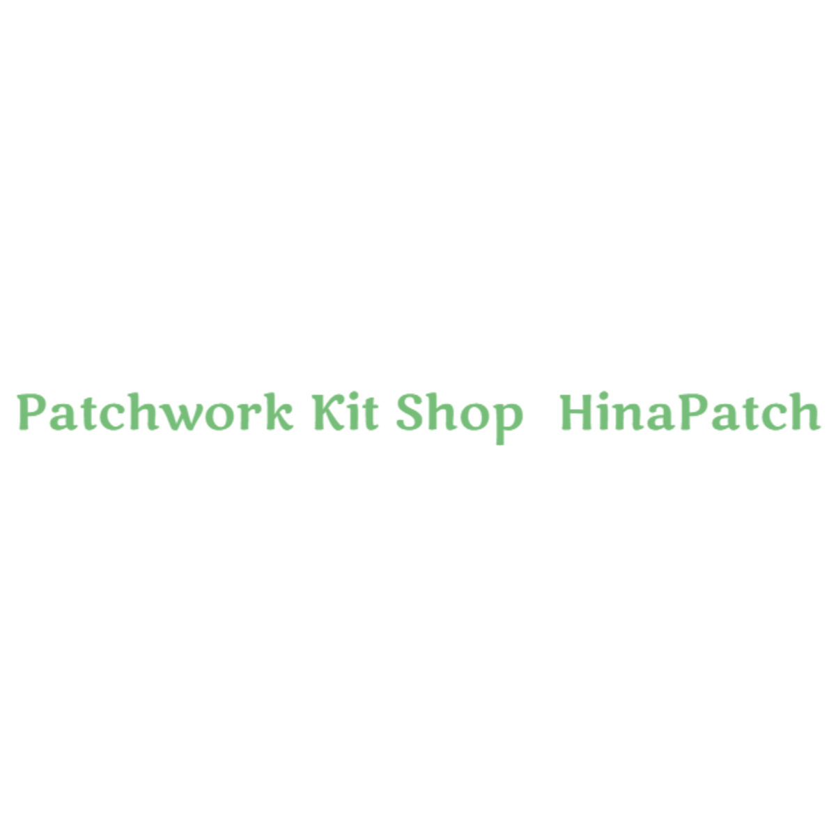 パッチワークキット | Patchwork kit shop HinaPatch