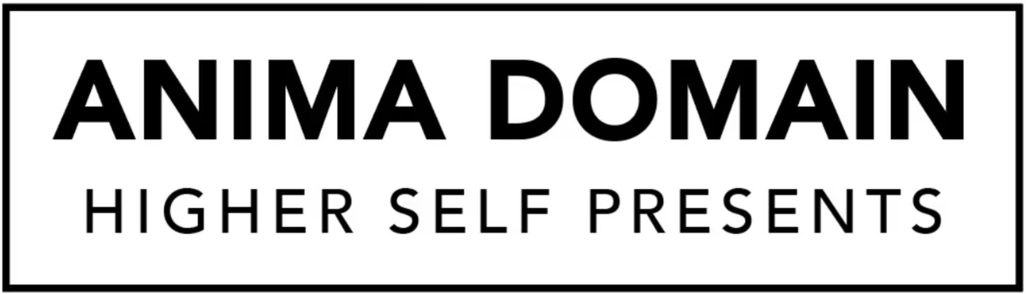 ANIMA DOMAIN HIGHER SELF PRESENTS