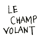 LE CHAMP VOLANT