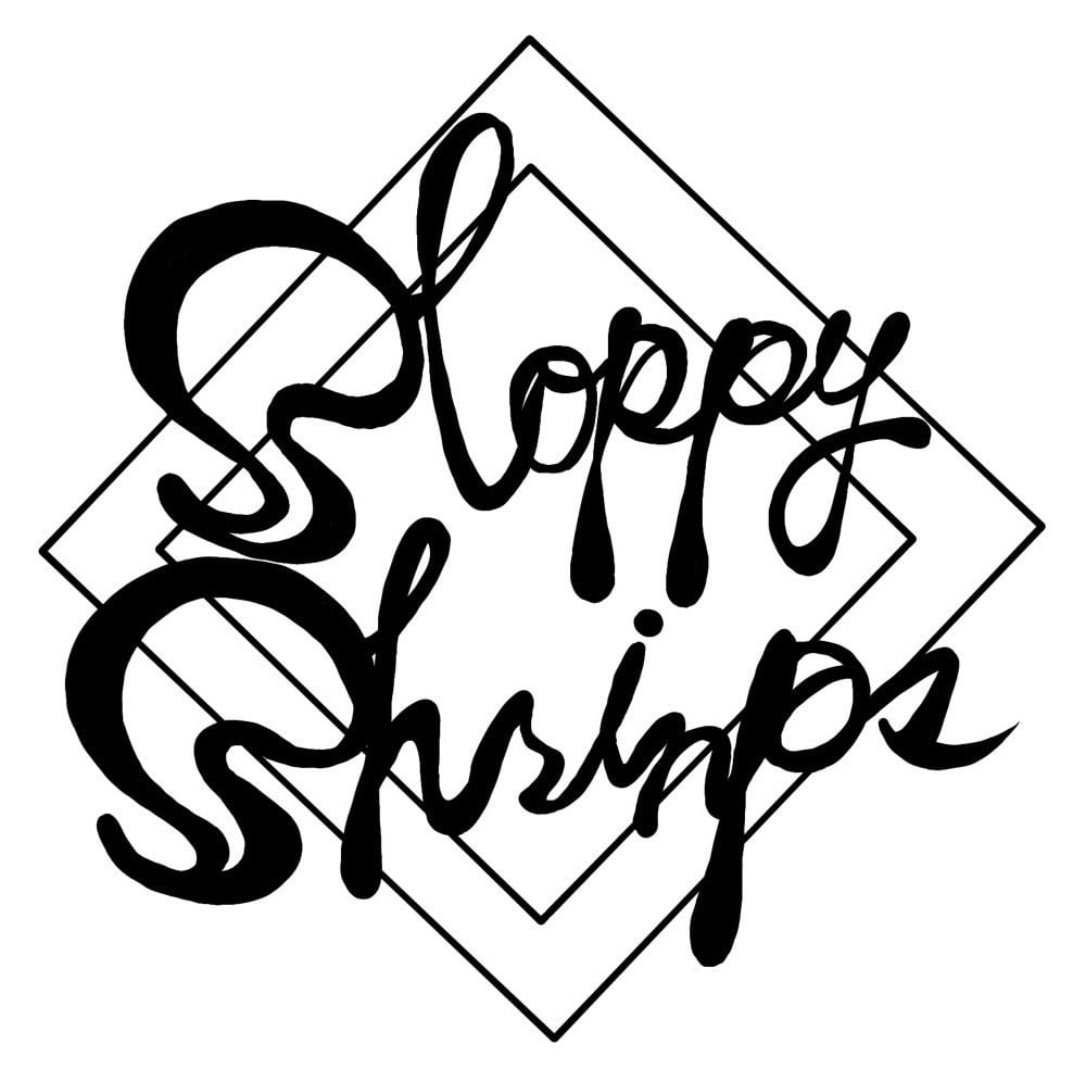 Sloppy Shrimps