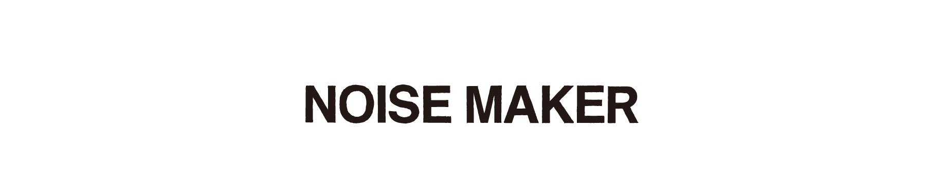 NOISE MAKER BASE store