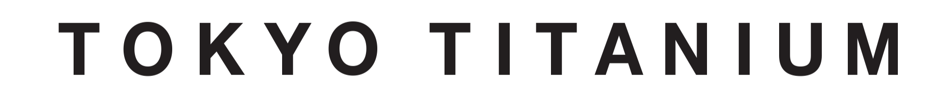 TOKYO TITANIUM