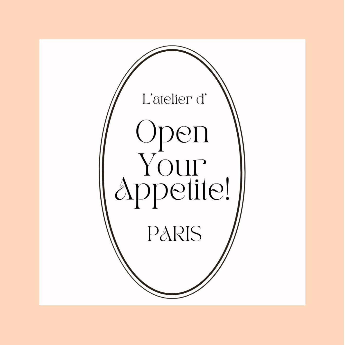 OpenYourAppetite!PARIS