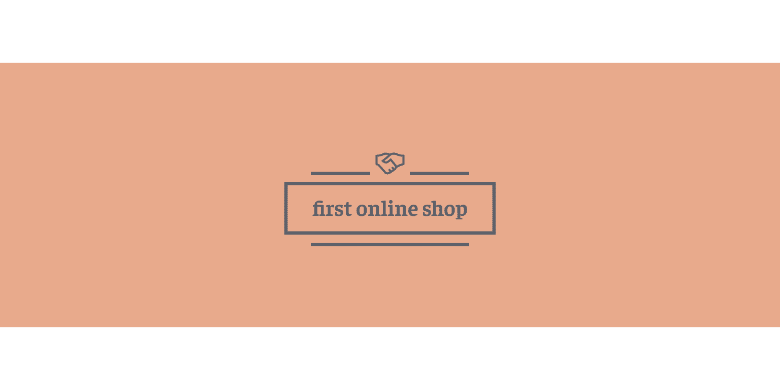 first online shop