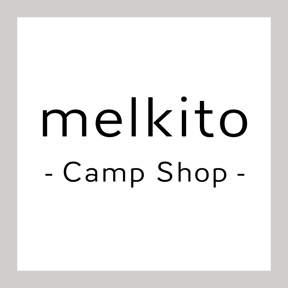 melkito(メルキト) /  キャンプギア専門店