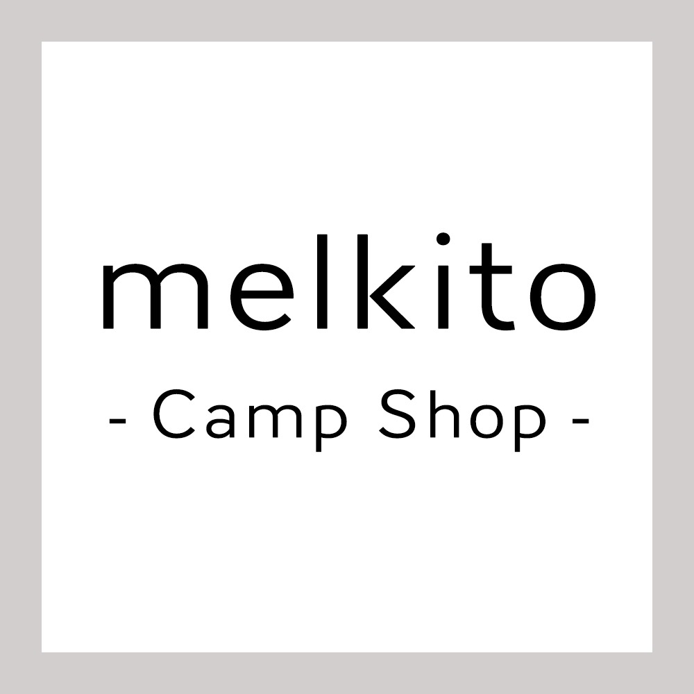 melkito(メルキト) /  キャンプギア専門店