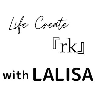 Life Create 『rk』with LALISA