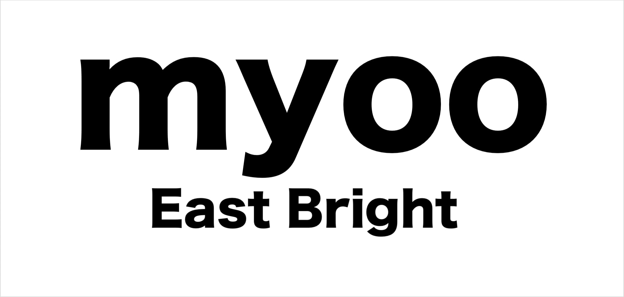 myoo East Bright