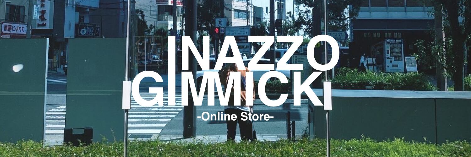 INAZZO GIMMICK