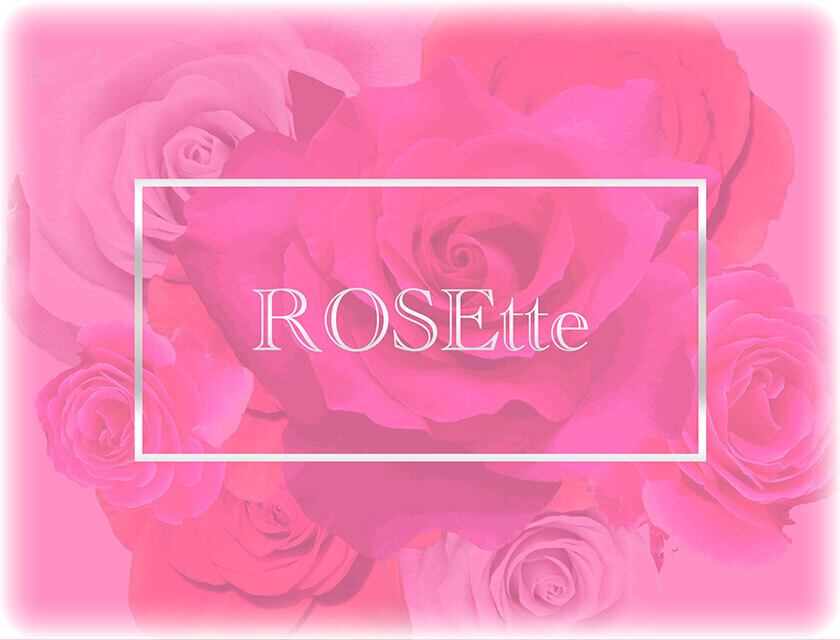 ROSEtte