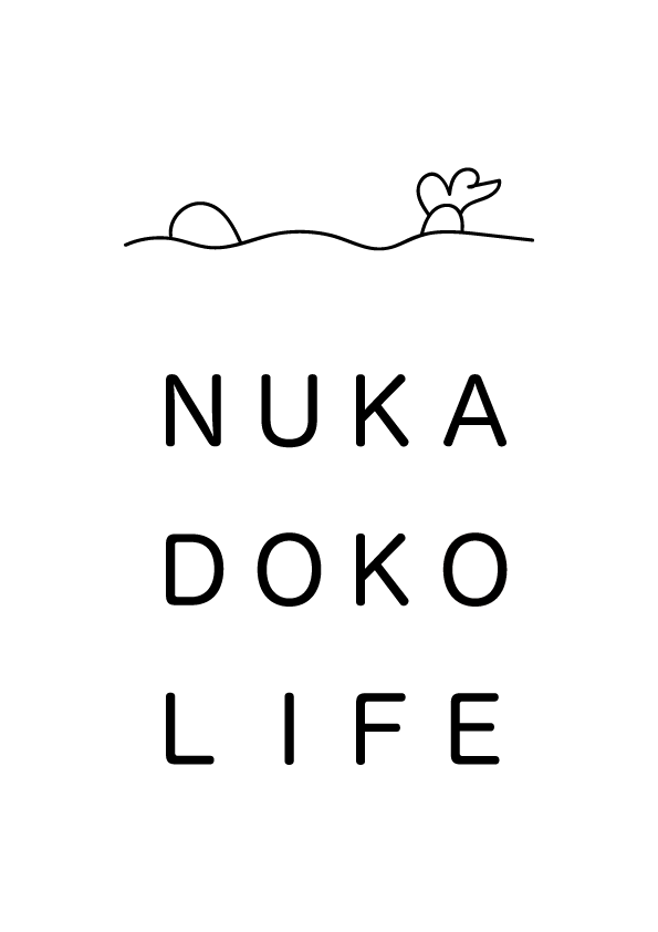 NUKADOKO LIFE