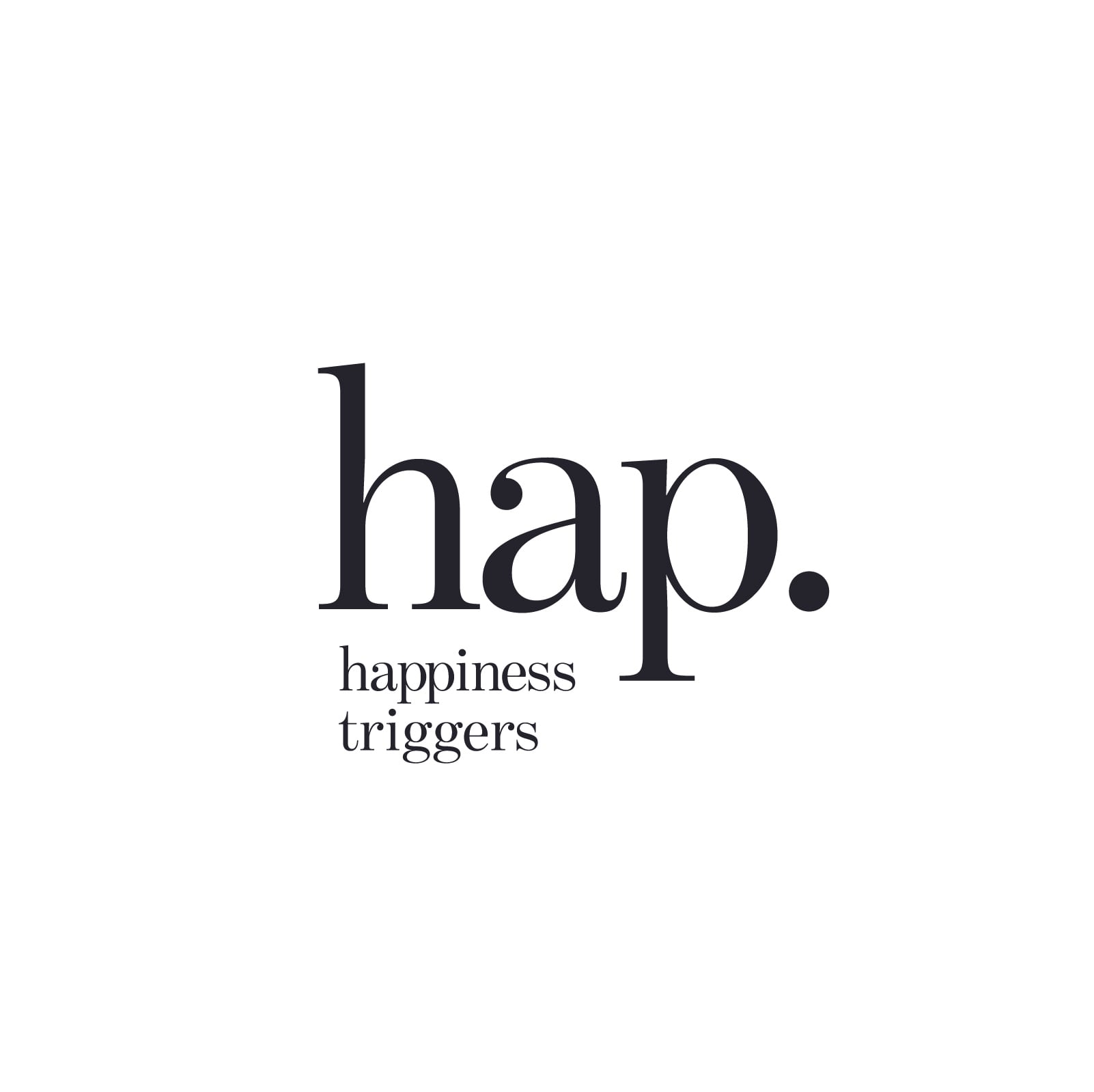 hap. | happiness triggers