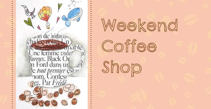 Weekend Coffee Shop