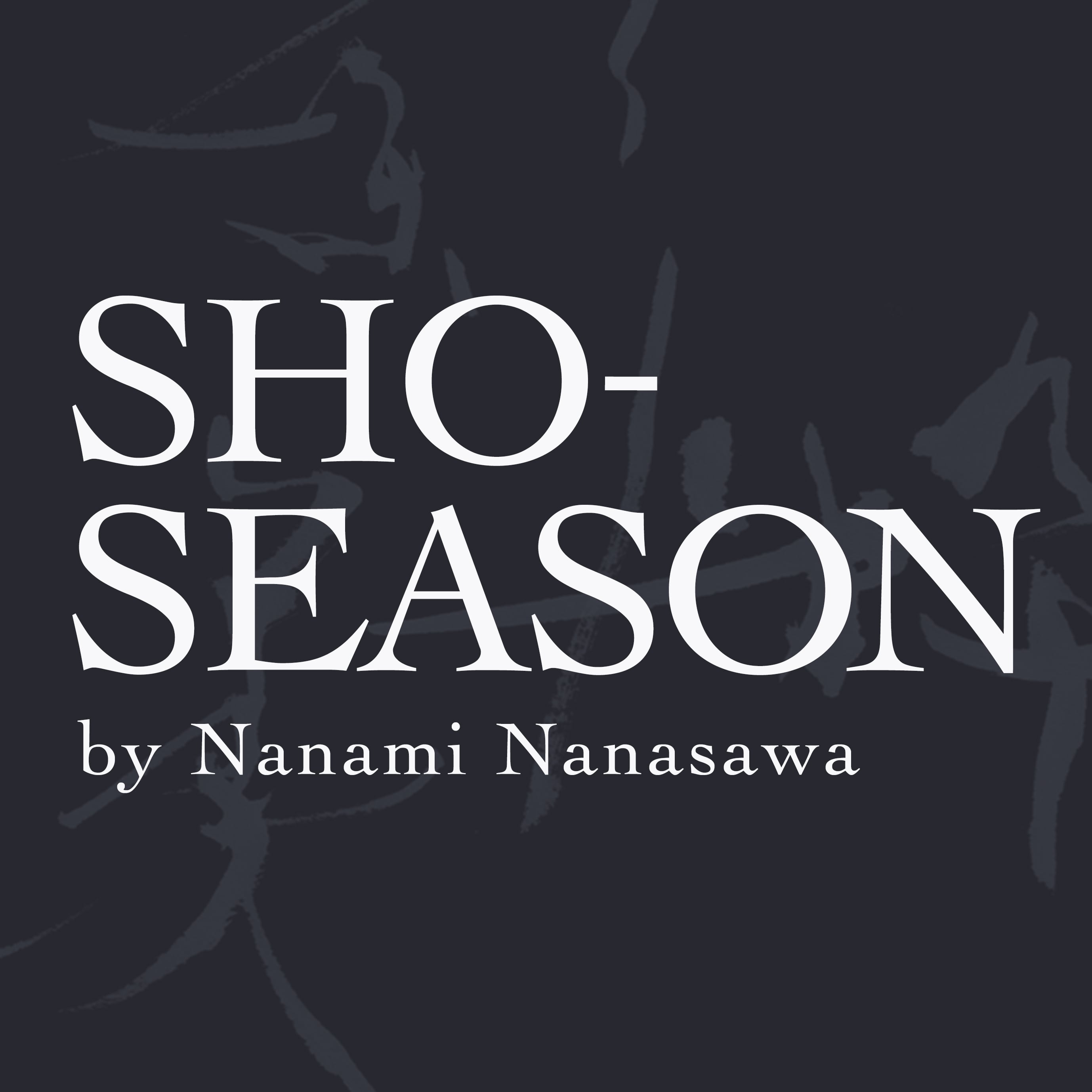 SHO-SEASON  by Nanami Nanasawa