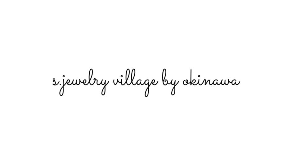 s.jewelry village by okinawa