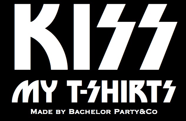KISS MY TSHIRTS  MADE BY BACHELOR PARTY&Co