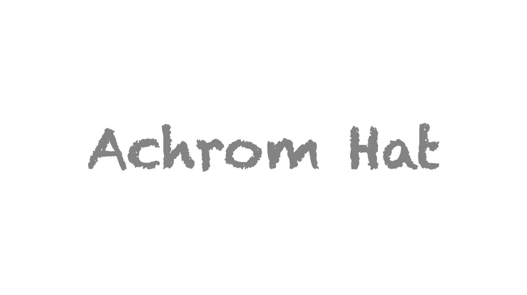 Achrom Hat