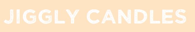 JIGGLY CANDLES