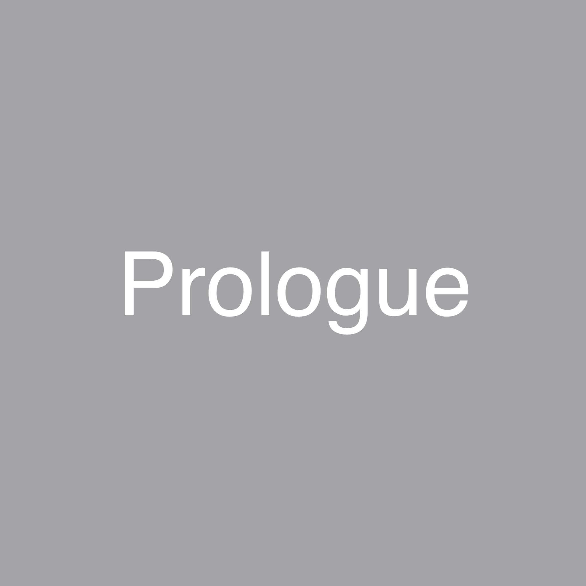 Prologue
