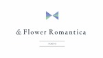 & Flower Romantica (アンドフラワーロマンティカ)