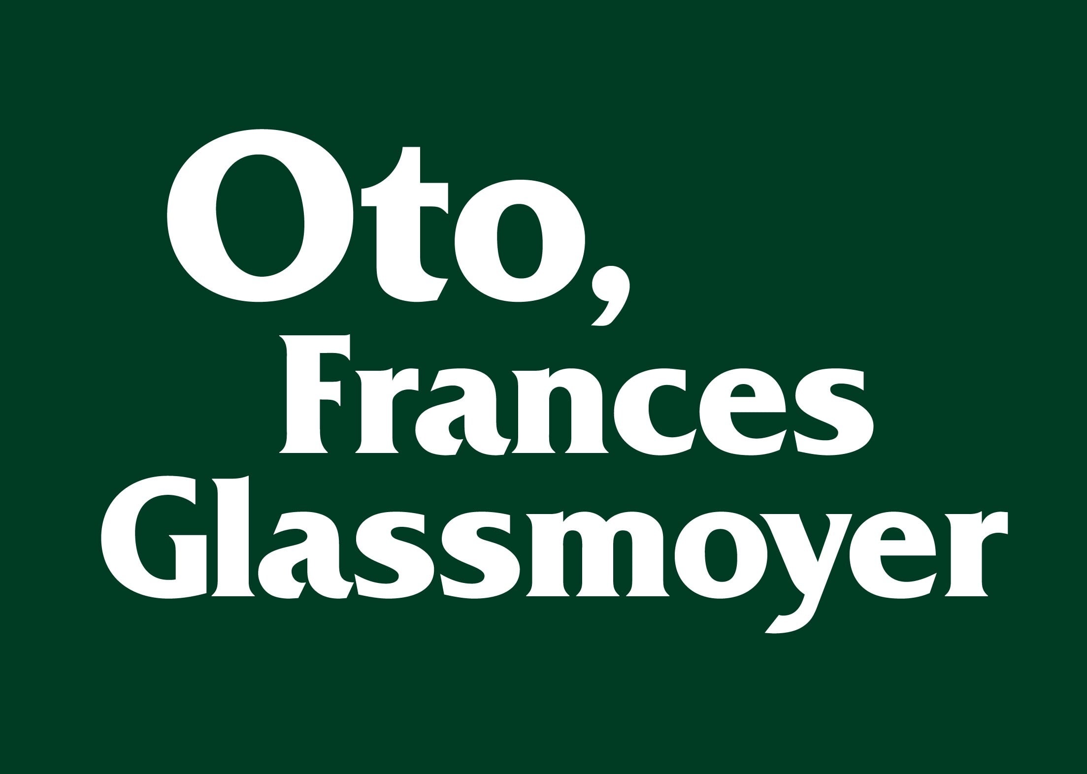 Oto,Frances Glassmoyer