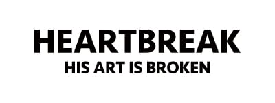 HEARTBREAK