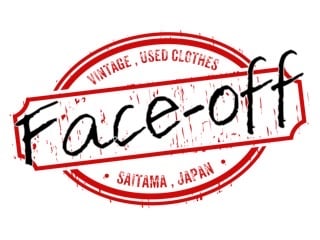 古着屋 Face-off